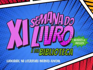 XI Semana do Livro e da Biblioteca